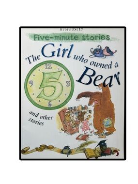 BUNDLE & Save 🎉Miles Kelly "Five-minute Stories: The Girl Who Owned a Bear" Book